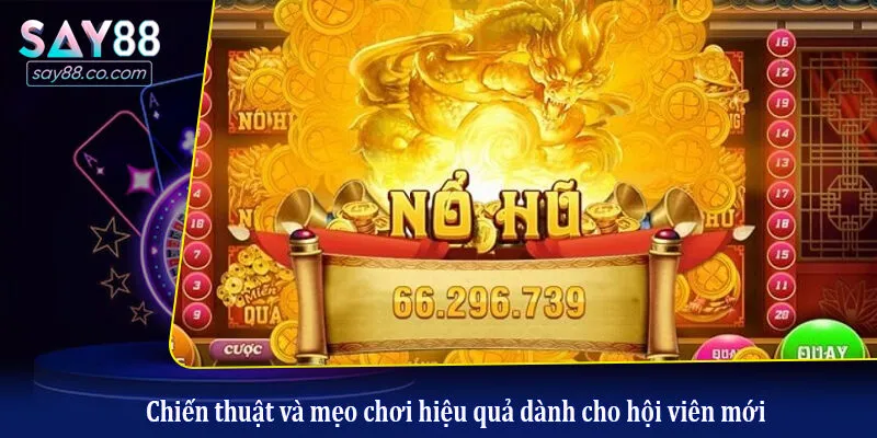 Đào Vàng Tại Say88: Bí Kíp Săn Hũ, Đổi Thưởng Cực Khủng Chiến thuật và mẹo chơi hiệu quả dành cho hội viên mới