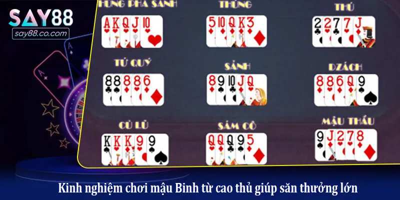 Kinh nghiệm chơi mậu Binh từ cao thủ giúp săn thưởng lớn