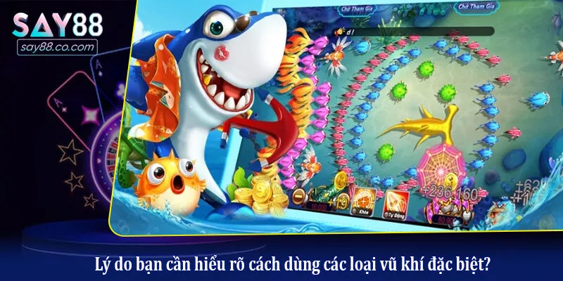 Hướng Dẫn Sử Dụng Bom, Lưới và Pháo Hiệu Quả Khi Chơi Bắn Cá Online Lý do bạn cần hiểu rõ cách dùng các loại vũ khí đặc biệt?
