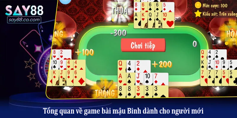 Tổng quan về game bài mậu Binh dành cho người mới